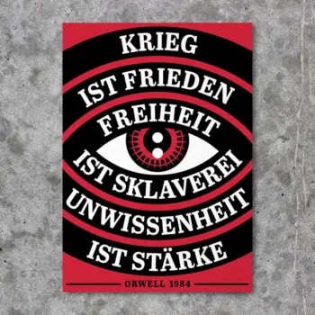 Sticker Aufkleber mit Zitat von George Orwell und einem Auge, das einen beobachtet, roter Hintergrund