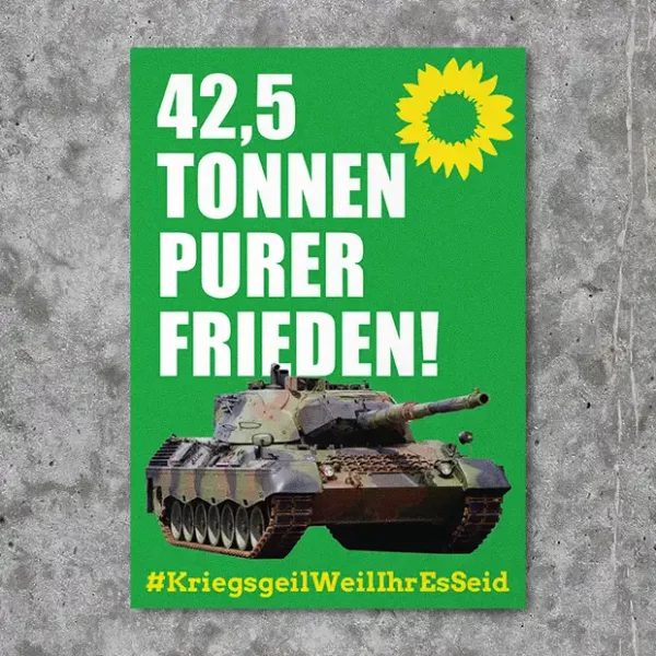 Sticker Aufkleber mit grünem Hintergrund, darauf ist ein Panzer abgebildet und das Logo der Partei Bündnis 90 die Grünen