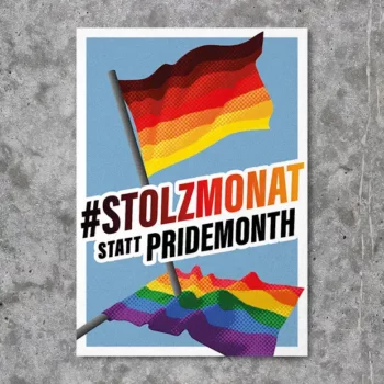 Sticker Aufkleber, Stolzmonat Flagge steht aufrecht auf einer Regenbogen Pride Flagge die am Boden liegt, darüber ist Schrift