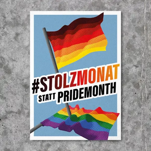 Sticker Aufkleber, Stolzmonat Flagge steht aufrecht auf einer Regenbogen Pride Flagge die am Boden liegt, darüber ist Schrift