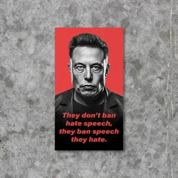 Sticker Aufkleber mit Foto von Elon Musk auf rotem Hintergrund und seinem Zitat zum Thema Meinungsfreiheit und Hate Speech