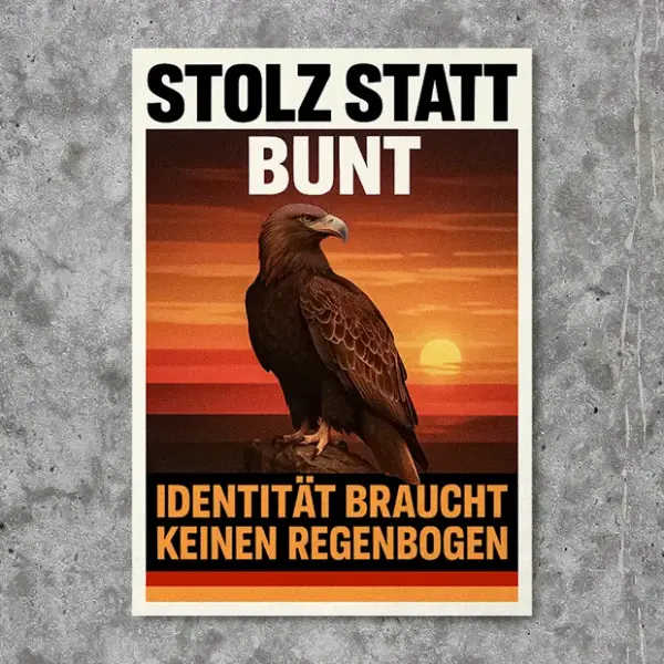 STOLZ STATT BUNT - Identität braucht keinen Regenbogen
